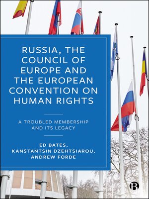 cover image of Russia, the Council of Europe and the European Convention on Human Rights